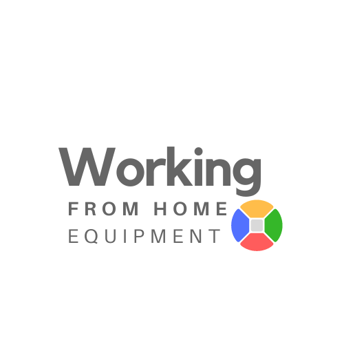 Working From Home Equipment